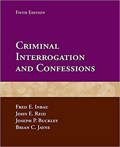 Criminal Interrogation and Confessions (5th Edition) - Image pdf with ocr